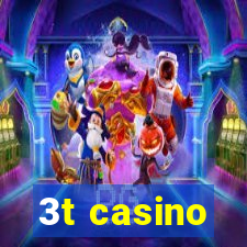 3t casino